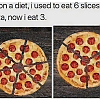 썸네일-다이어트 중이라서, 6조각 먹던 피자를 3조각만 먹습니…-이미지